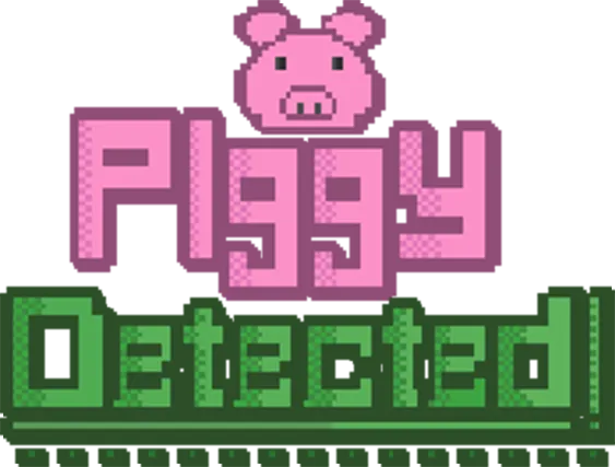 Piggy Detected!